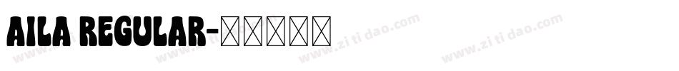 Aila Regular字体转换